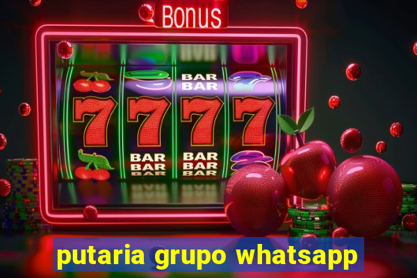 putaria grupo whatsapp